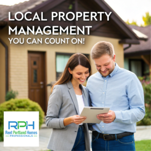 RENT PORTLAND HOMES PROFESSIONALS - LOCAL PROPERTY MANAGMENT