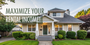 Maximize Your Rental Income - Rent Portland Homes Professionals